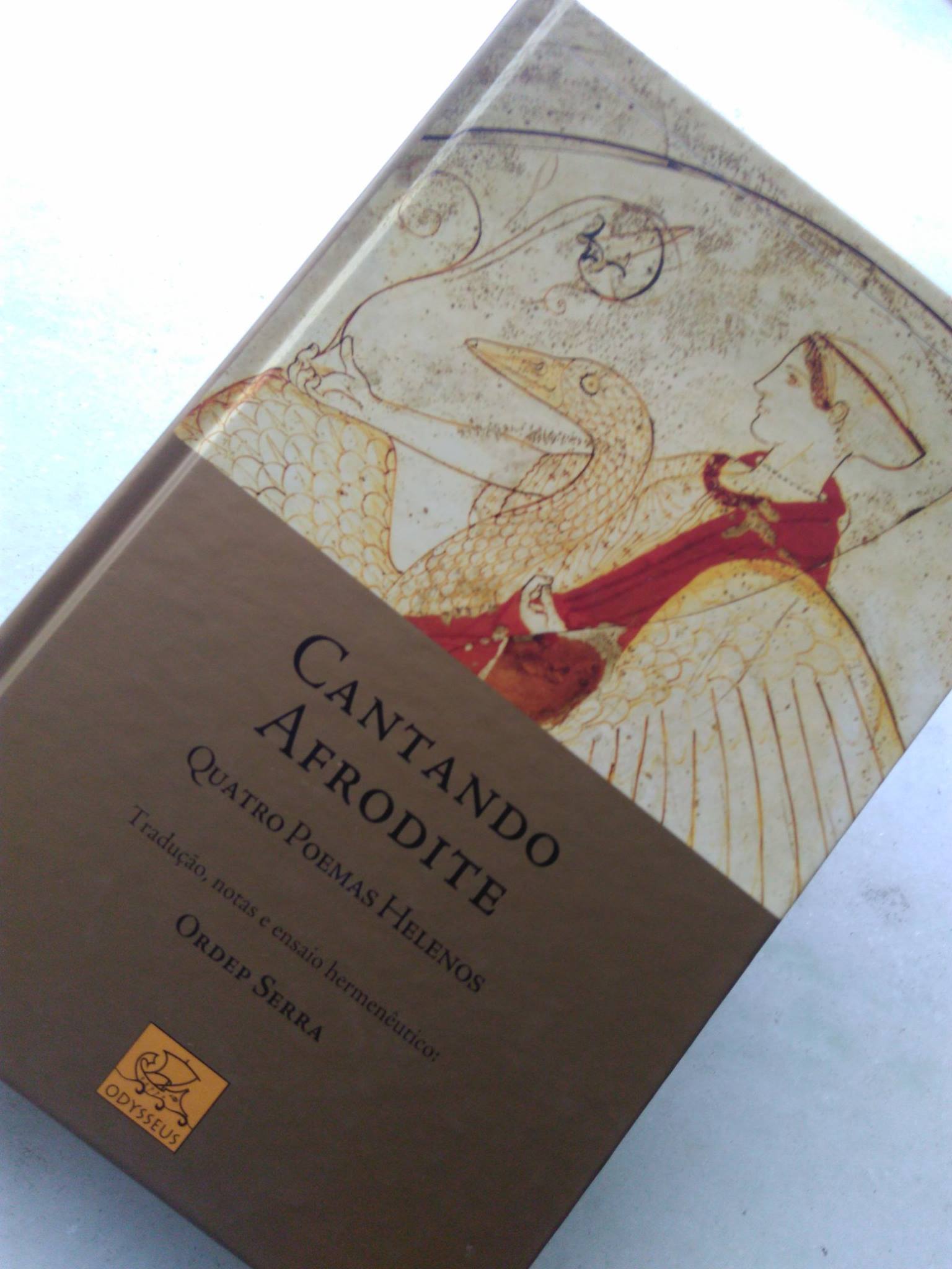 Odysseus - Livro CANTANDO AFRODITE Tradução, notas e ensaio ...