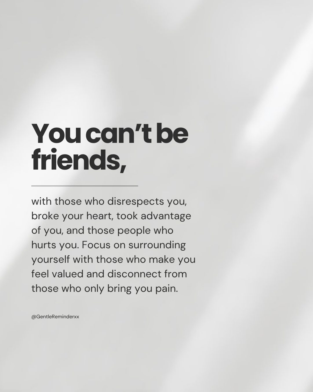 Gentle - disconnect from people who drain you. #fblifestyle | Facebook