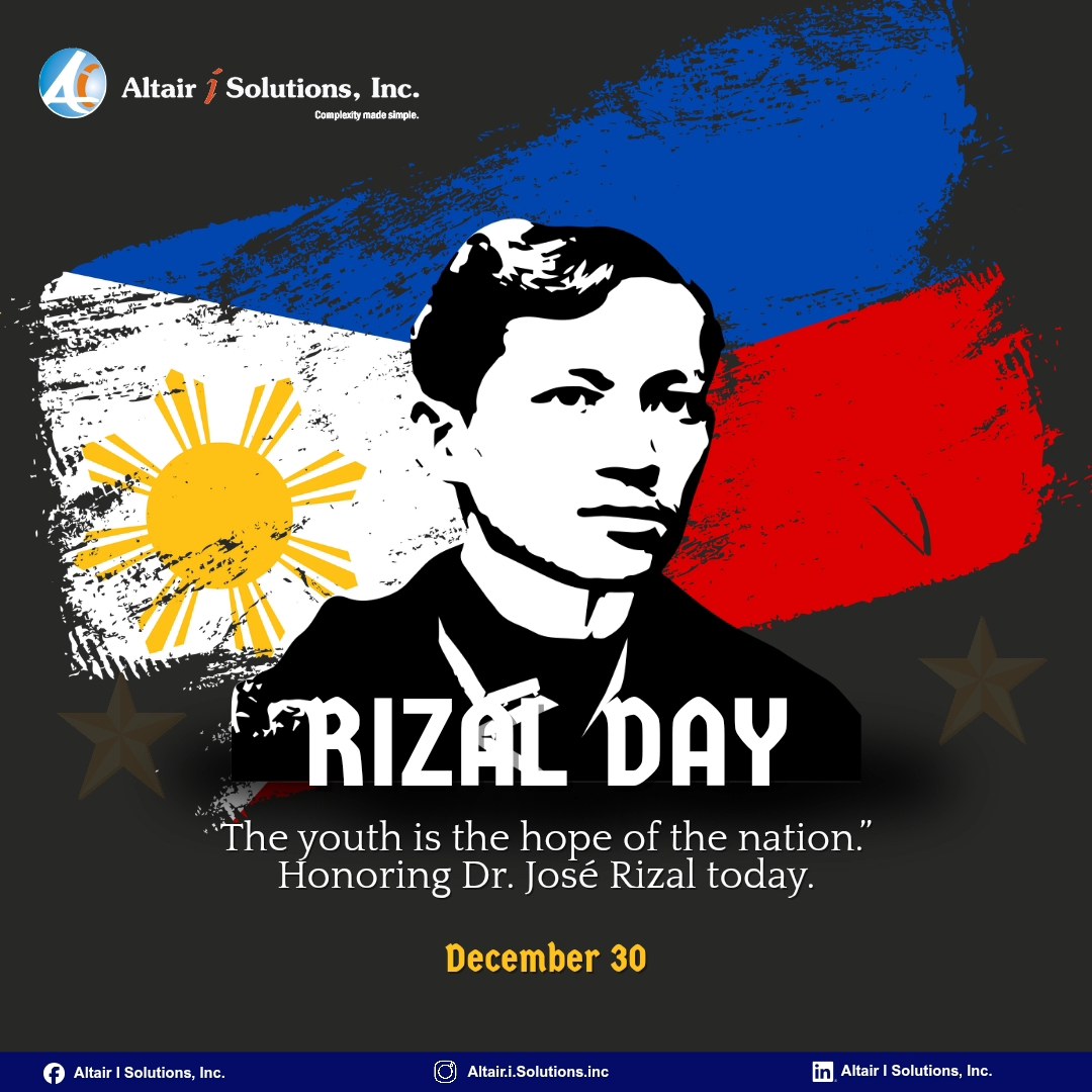 Altair - Today, we solemnly honor Dr. José Rizal, a visionary patriot ...