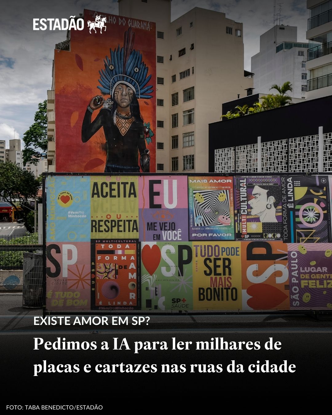 Estadão - Existe amor em SP? Pedimos a IA para ler milhares de placas e ...