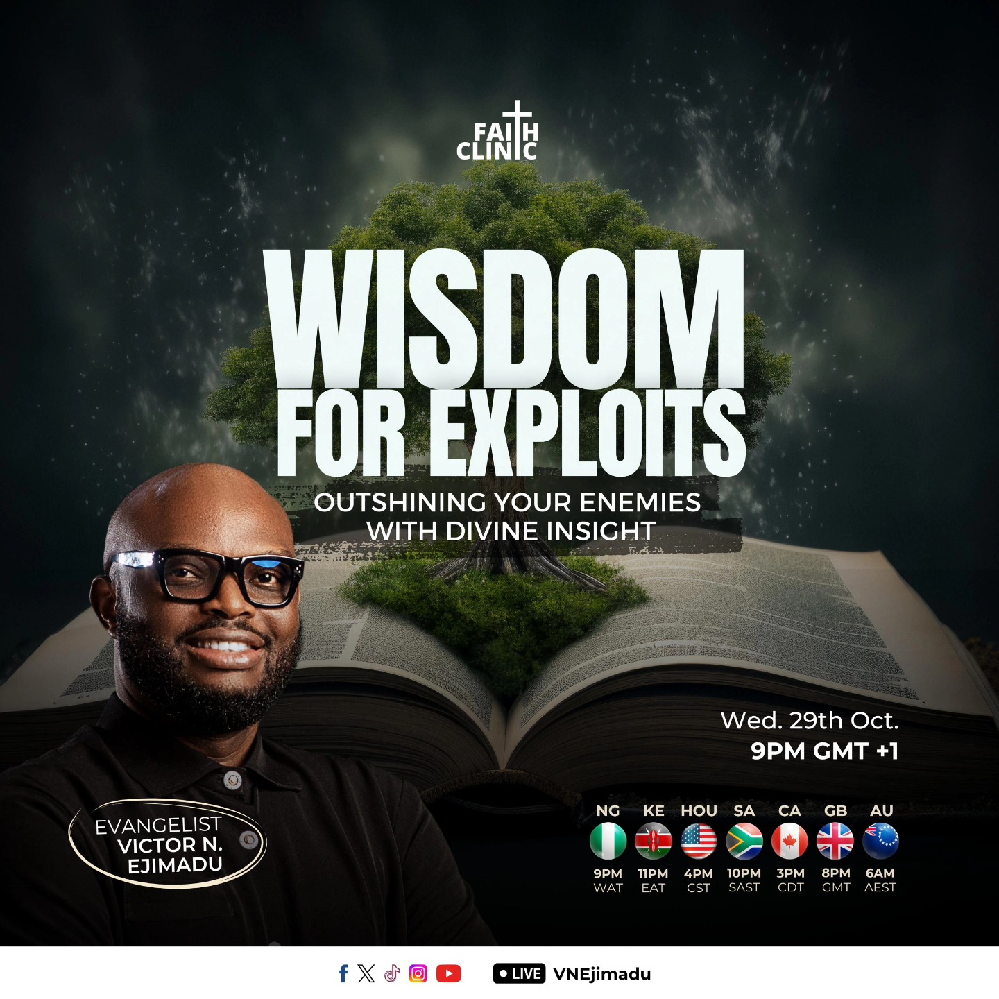 Evangelist - 🔥 FAITH CLINIC LIVE 🔥 Theme: Wisdom for Exploits ...