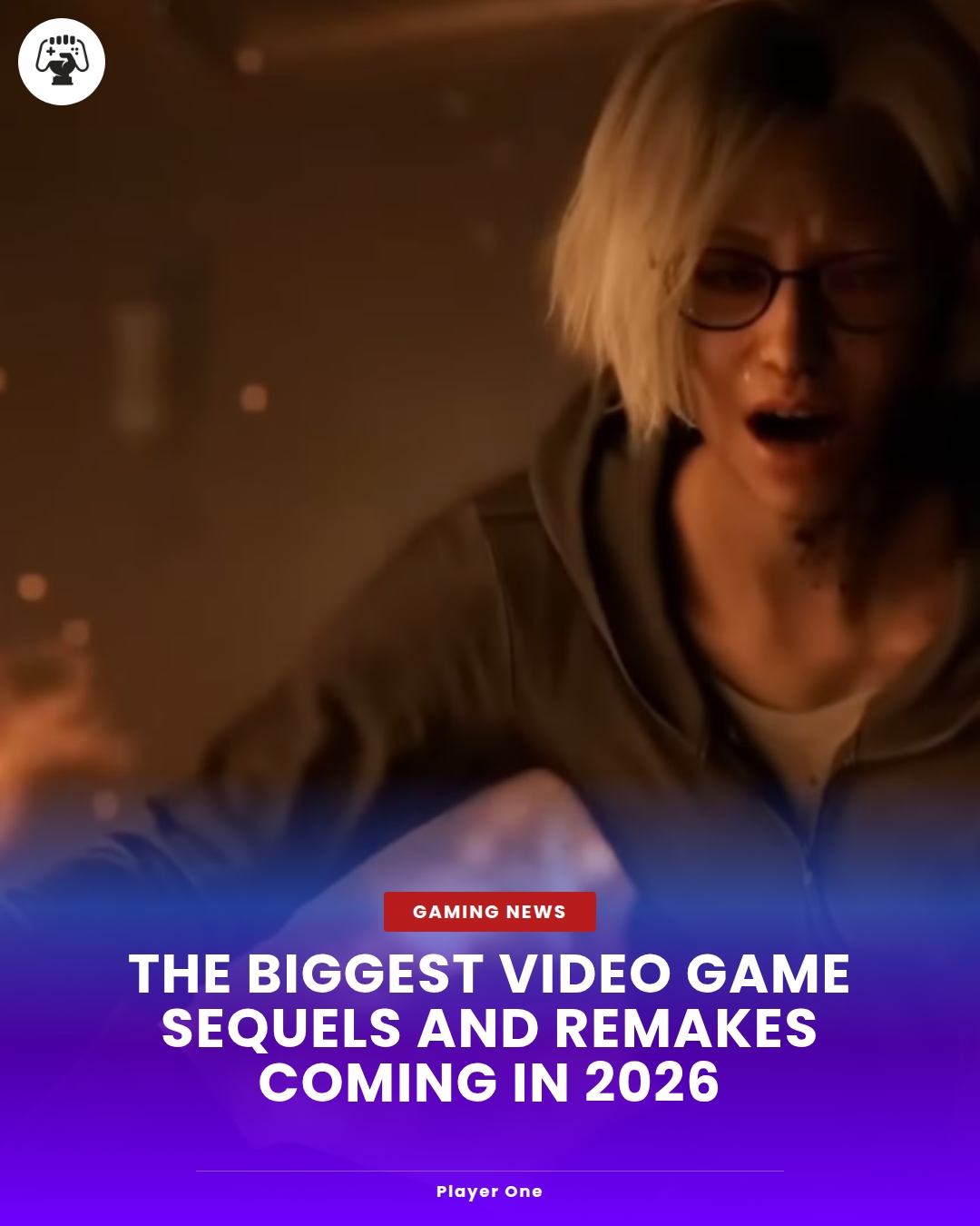 Player.one - The Biggest Video Game Sequels And Remakes Coming In 2026 ...