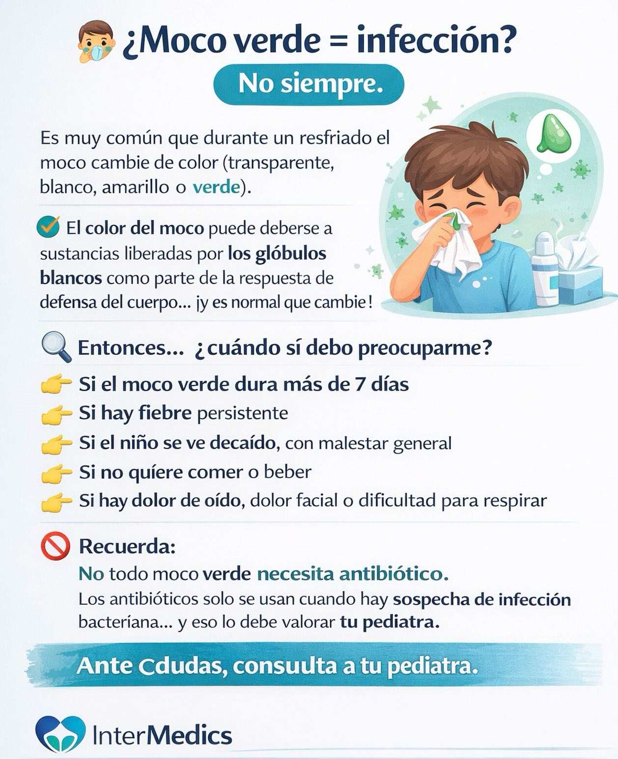 Dra. - 🤧💚 ¿Moco verde = infección? No siempre. Es muy común que durante ...