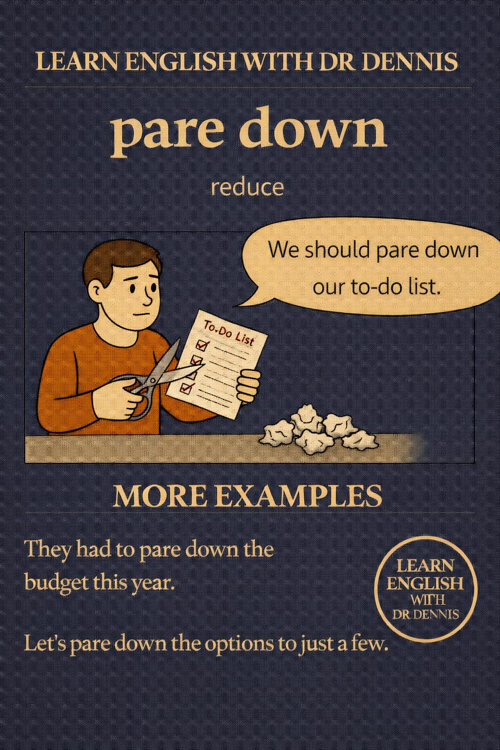 Pare down - Learn English with Dr Dennis | Facebook