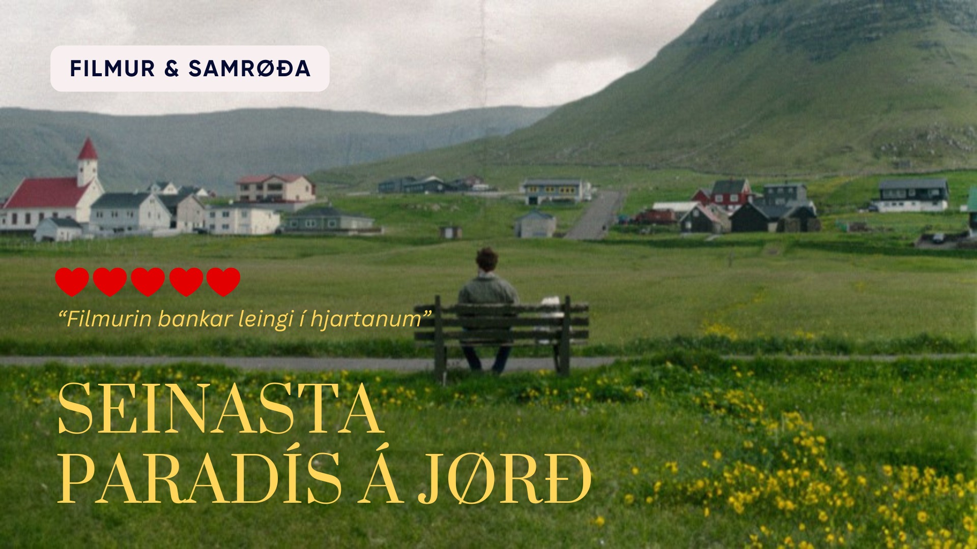 Føroyskur filmur: Seinasta paradís á jørð
