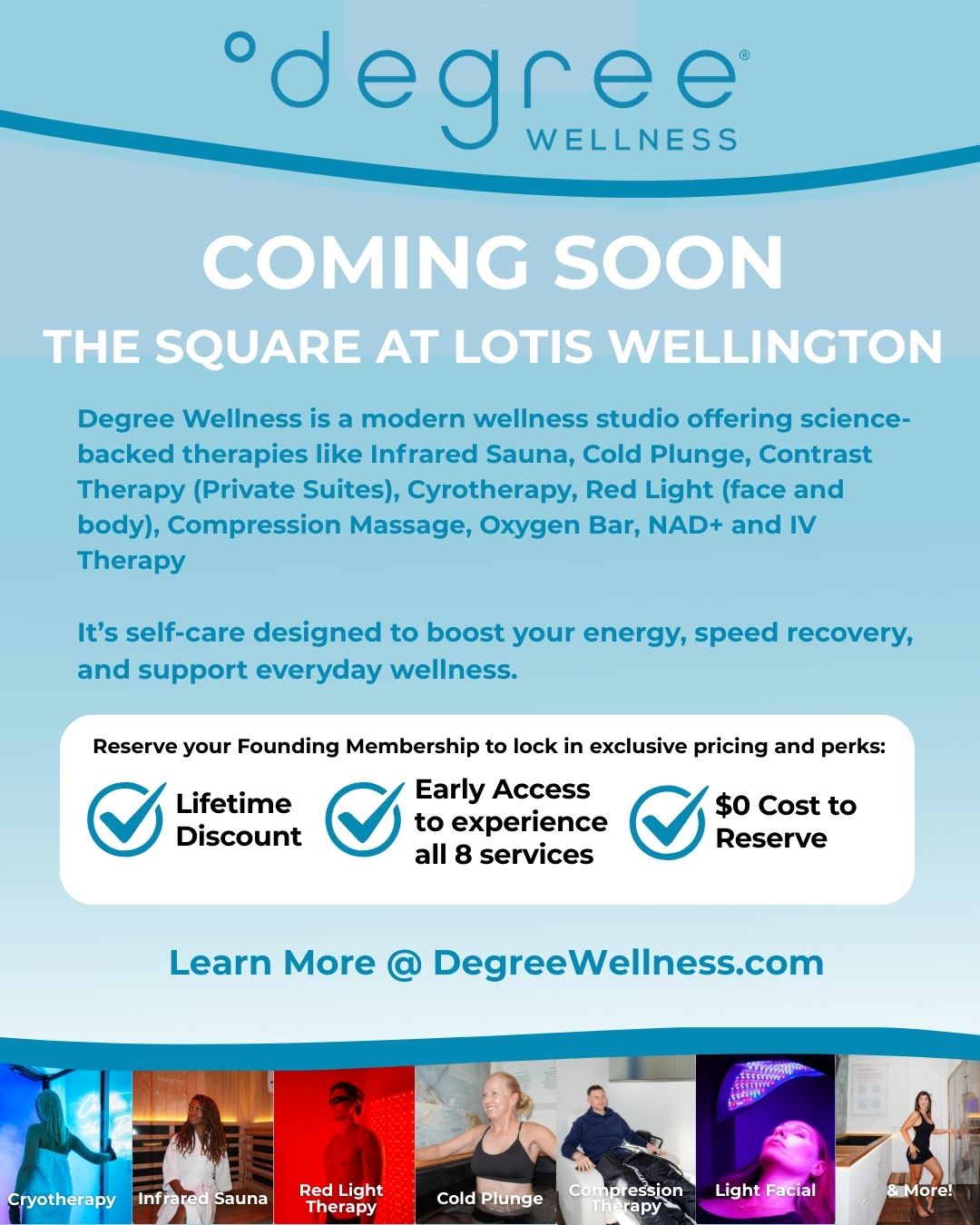 https://degreewellness.com/locations/wellington-fl/founding-membership/ #Cryotherapy #wellness #RedLightTherapy #coldplunge #NAD #IVtherapy #compressiontherapy #wellingtonflorida #greaterwellingtonchamber #womenofwellington
