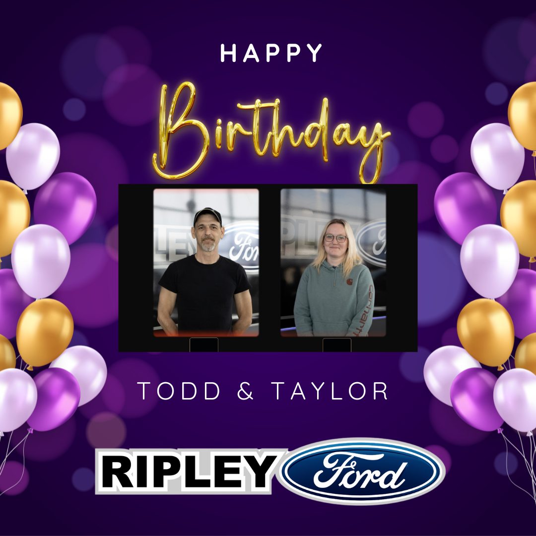 Ripley Ford - 🍾🍾 Two Birthdays in our Ripley Ford Family... | Facebook