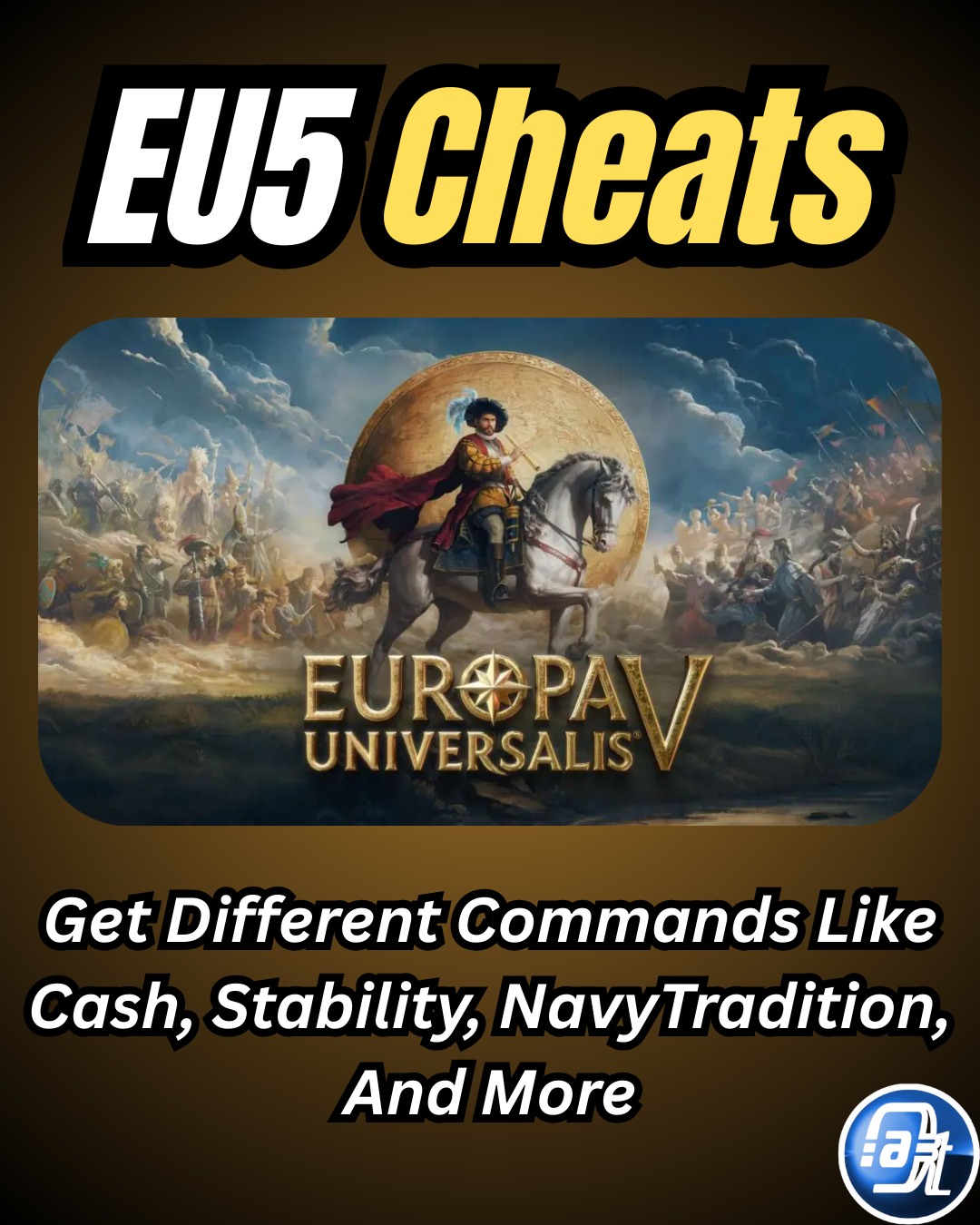 AxeeTech - Looking for helpful cheats, codes, and tips for EU5? Check ...