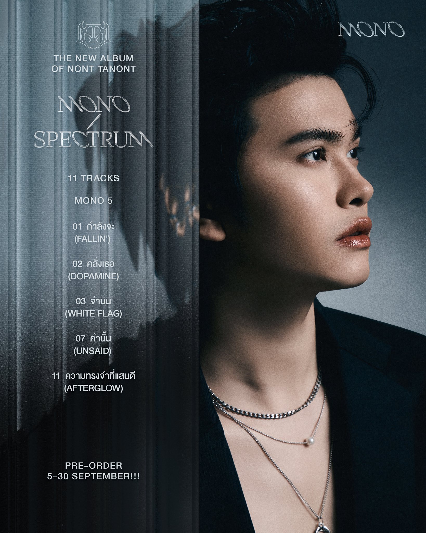 The New Album of NONT TANONT “MONO/SPECTRUM” 11 Tracks (???? 5 