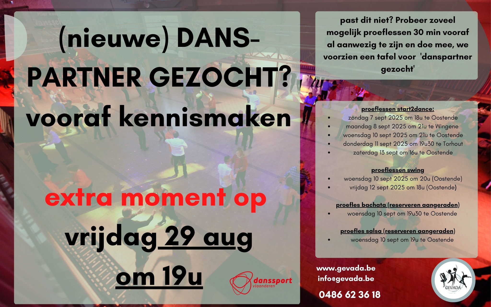 Morgen vr 29/8 om 19u voorzien we de... - Dansschool Gevada | Facebook