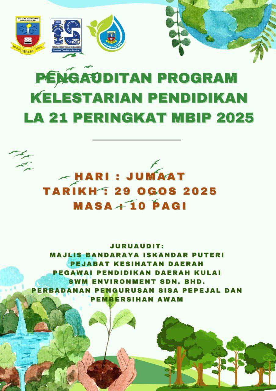 PENGAUDITAN PROGRAM KELESTARIAN... - SK Sri Pulai Perdana | Facebook