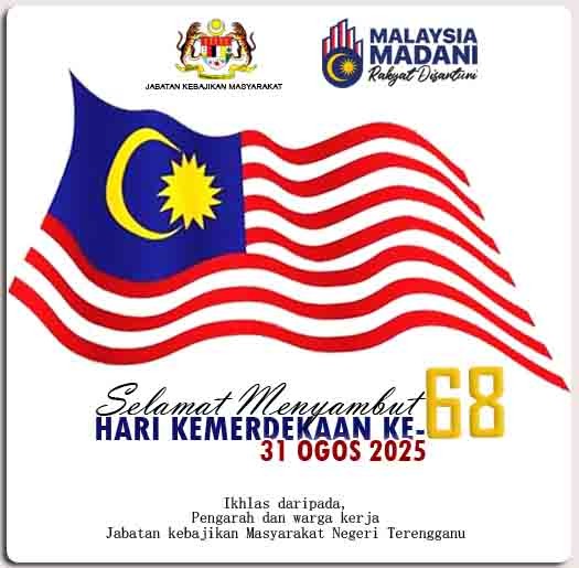 Jabatan - Selamat Menyambut Hari Kemerdekaan | 31 Ogos 2025 yang ke 68 ...