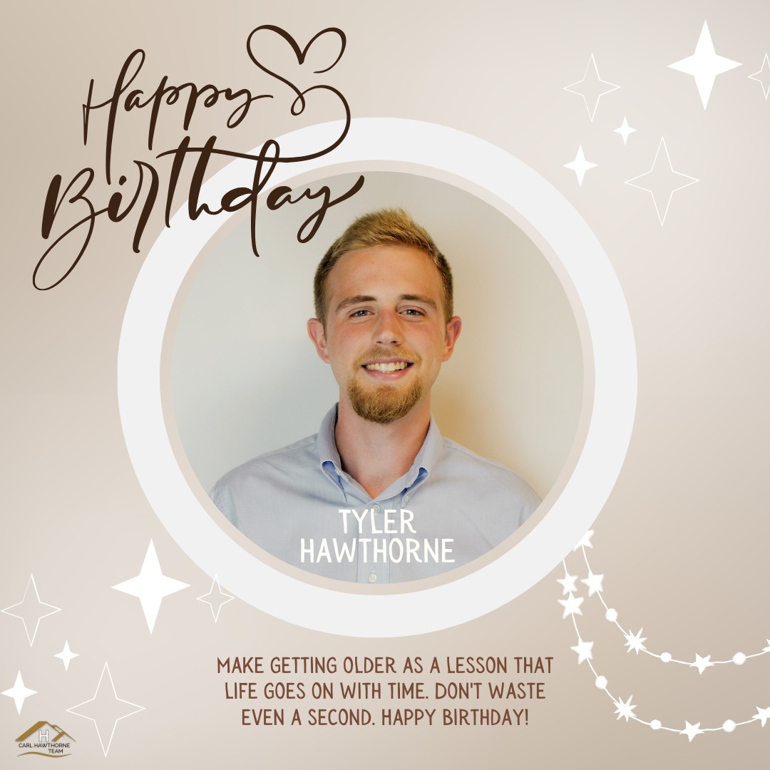 🎉 Happy Birthday, Tyler! 🎯🎂... - The Carl Hawthorne Team | Facebook