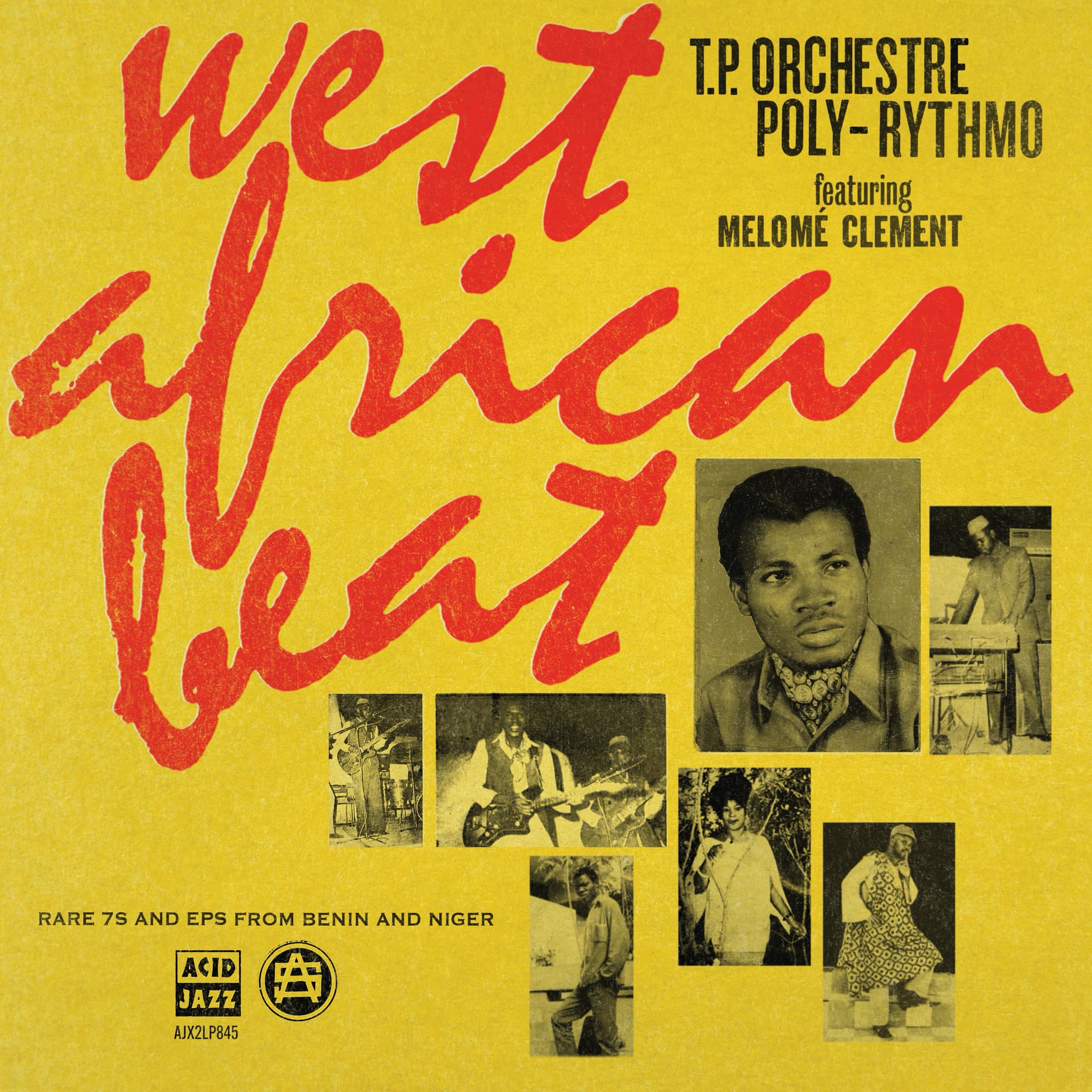 T.P. Orchestre Poly-Rythmo - 'West African Beat: Rare 7s and EPs