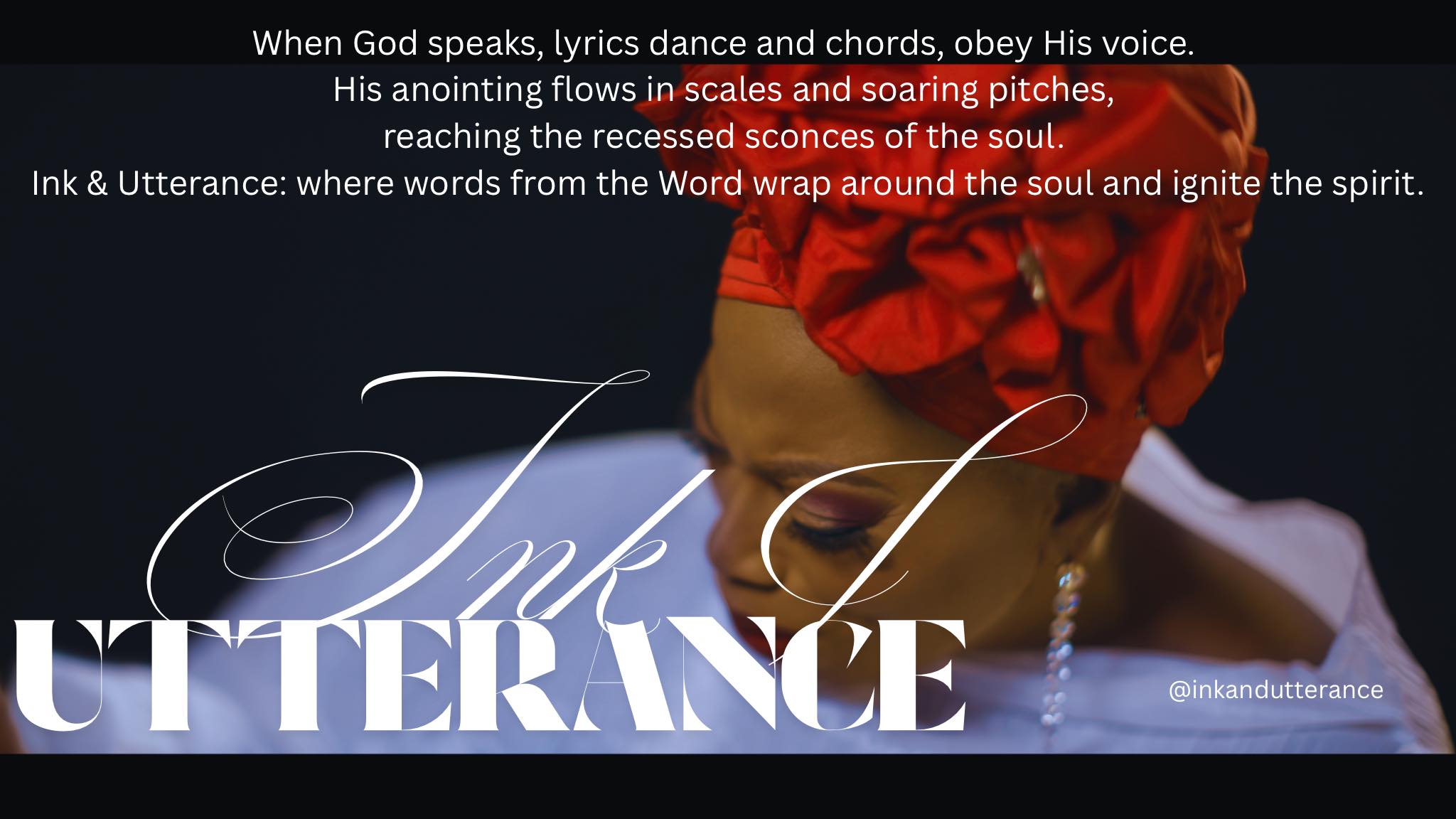 Ink - When God Speaks… Lyrics dance. Chords obey. And something eternal ...