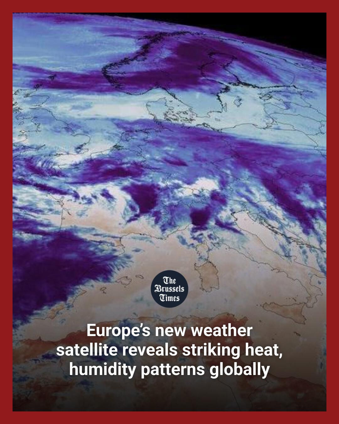 A groundbreaking weather satellite... - The Brussels Times | Facebook