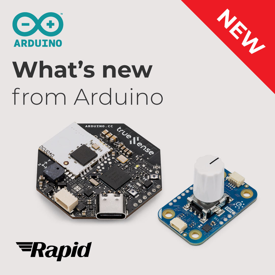 Rapid - New Arduino products now available! We’ve expanded our Arduino ...