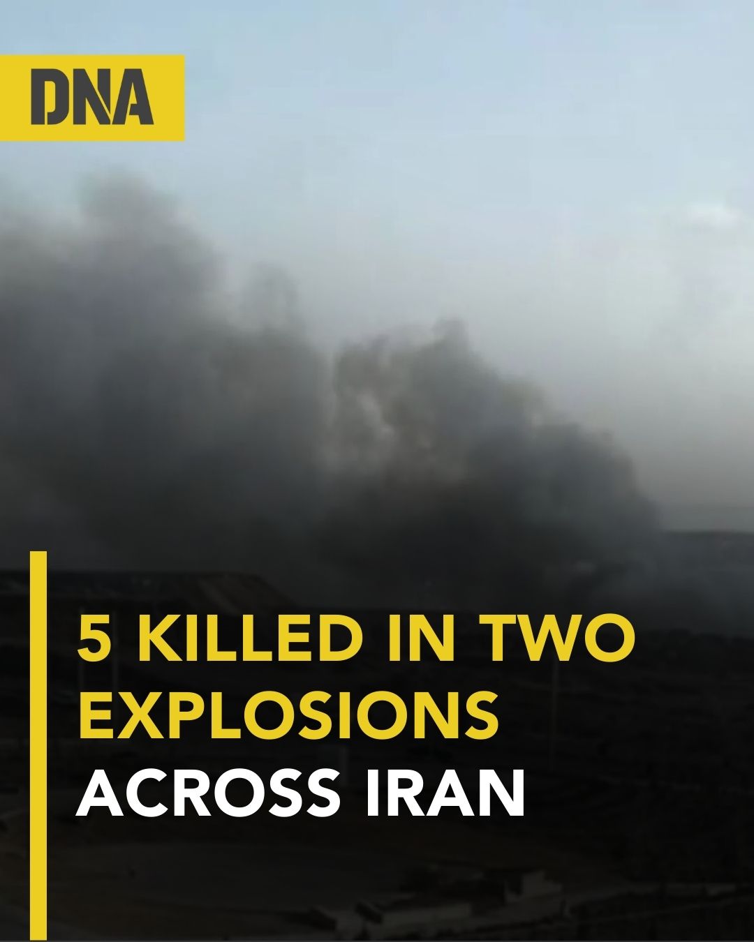 DNA - Iran: Five people were killed, and 14 were reportedly injured in ...