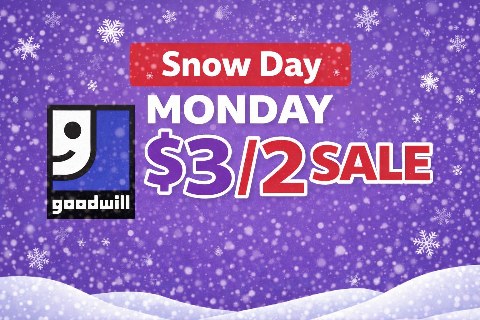 Goodwill - UPDATE: We wouldn't let a little snow take away a Goodwill ...