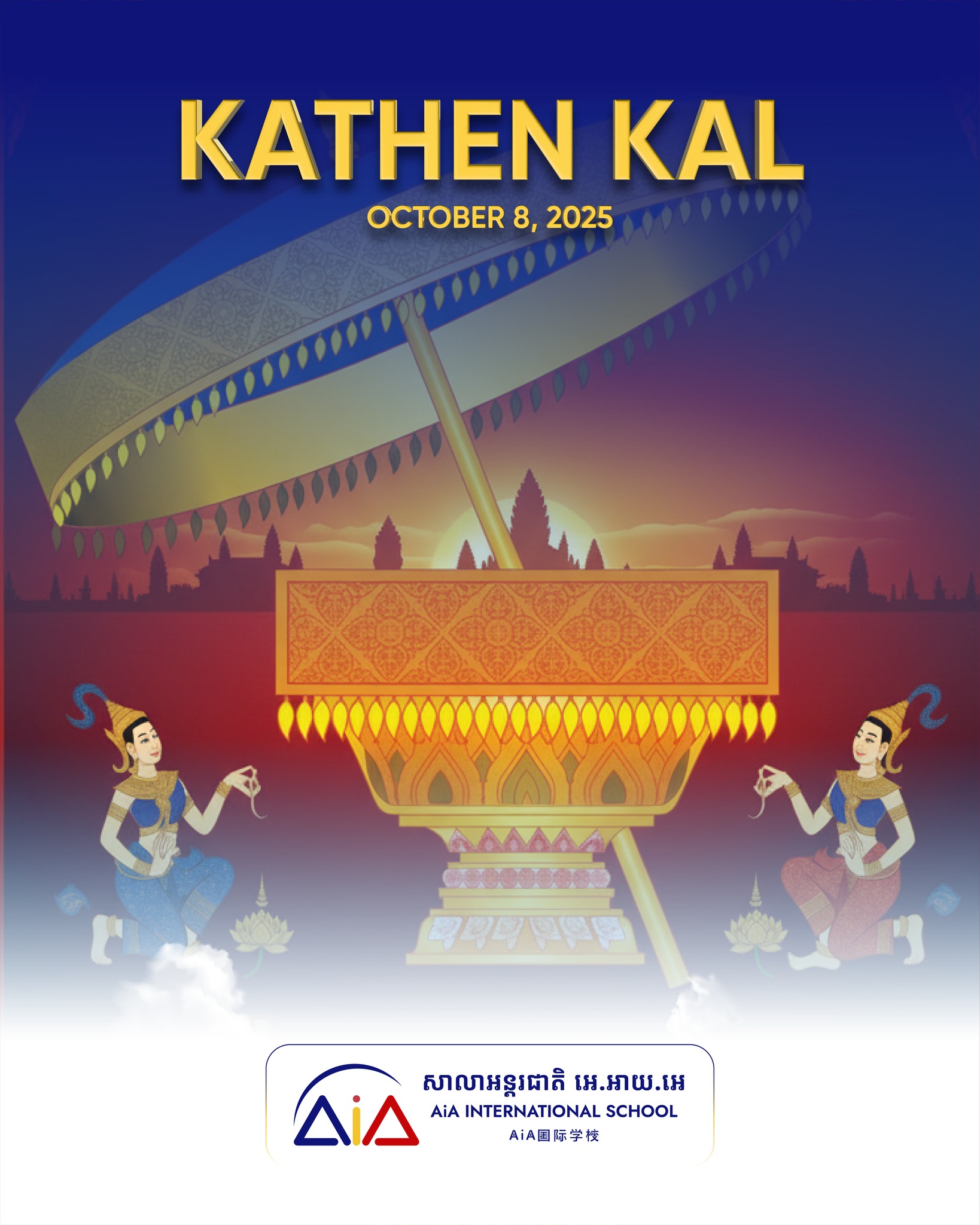 The Angkor - 🌼 Kathen Kal 2025 🌼 On October 8, 2025, AiA International ...