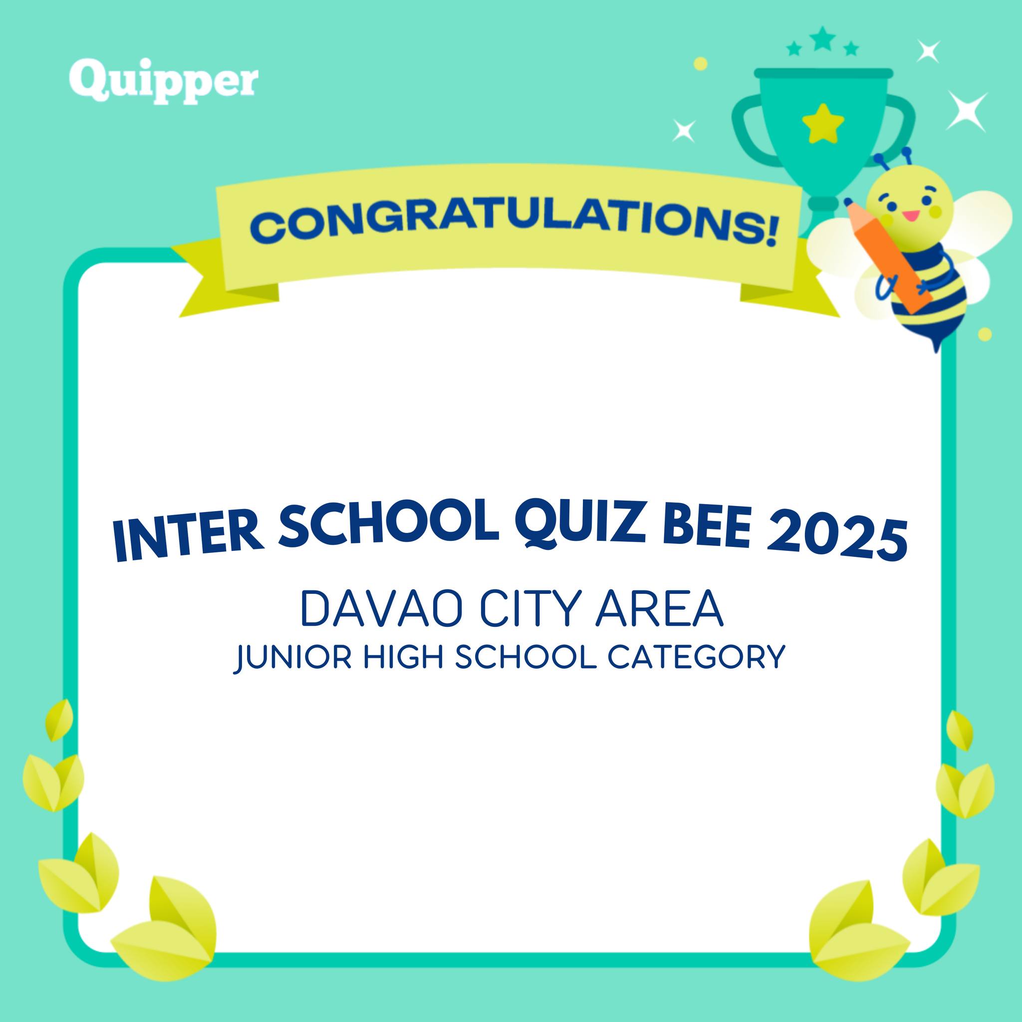 𝐐𝐮𝐢𝐩𝐩𝐞𝐫 𝐈𝐧𝐭𝐞𝐫𝐬𝐜𝐡𝐨𝐨𝐥 𝐐𝐮𝐢𝐳 𝐁𝐞𝐞... - Quipper Southern Mindanao | Facebook
