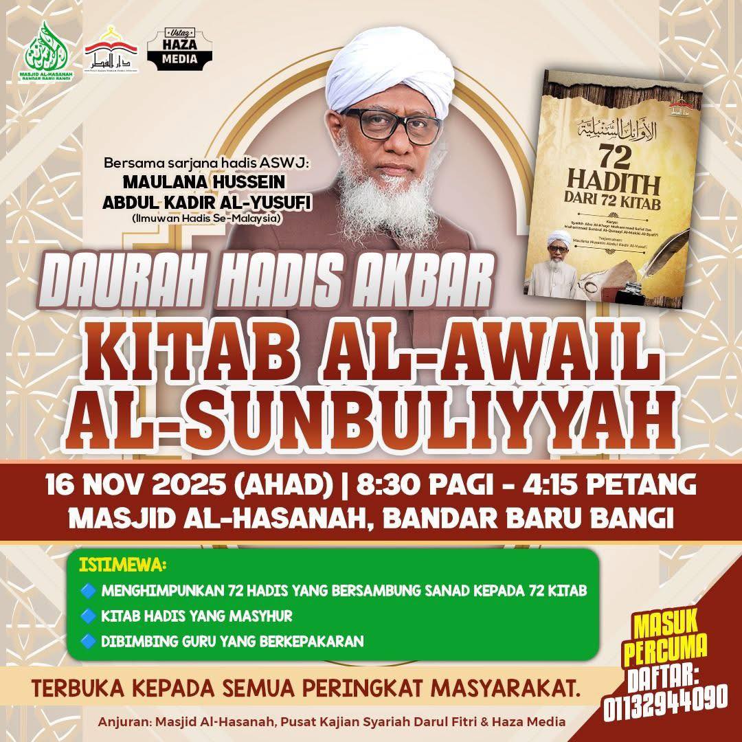 Pusat - DAURAH HADIS AKBAR Kitab al-Awail al-Sunbuliyyah Bersama ...