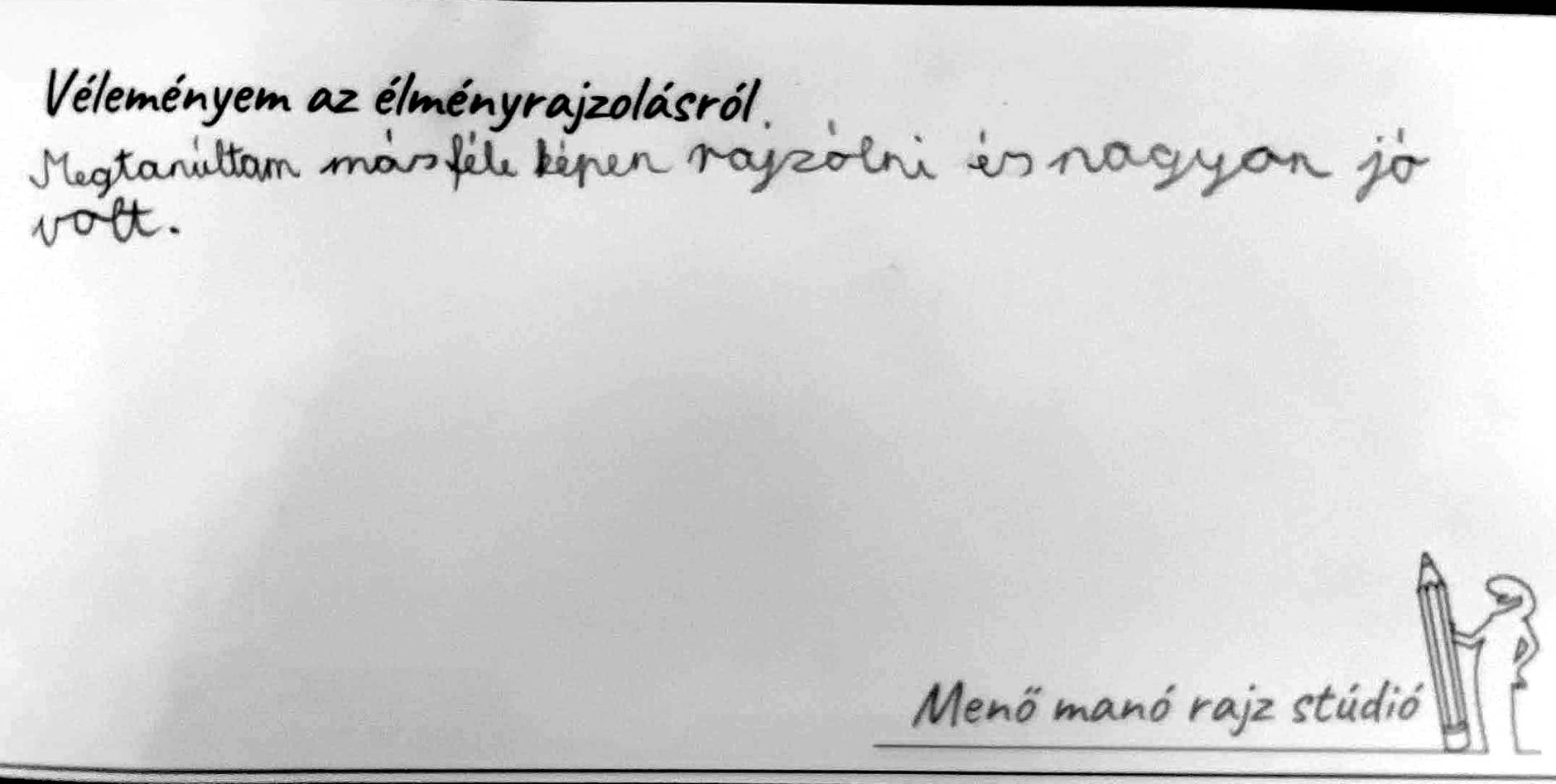 Menő Manó Rajz Stúdió - 1 napos jobb agyféltekés élményrajzolás A név ...