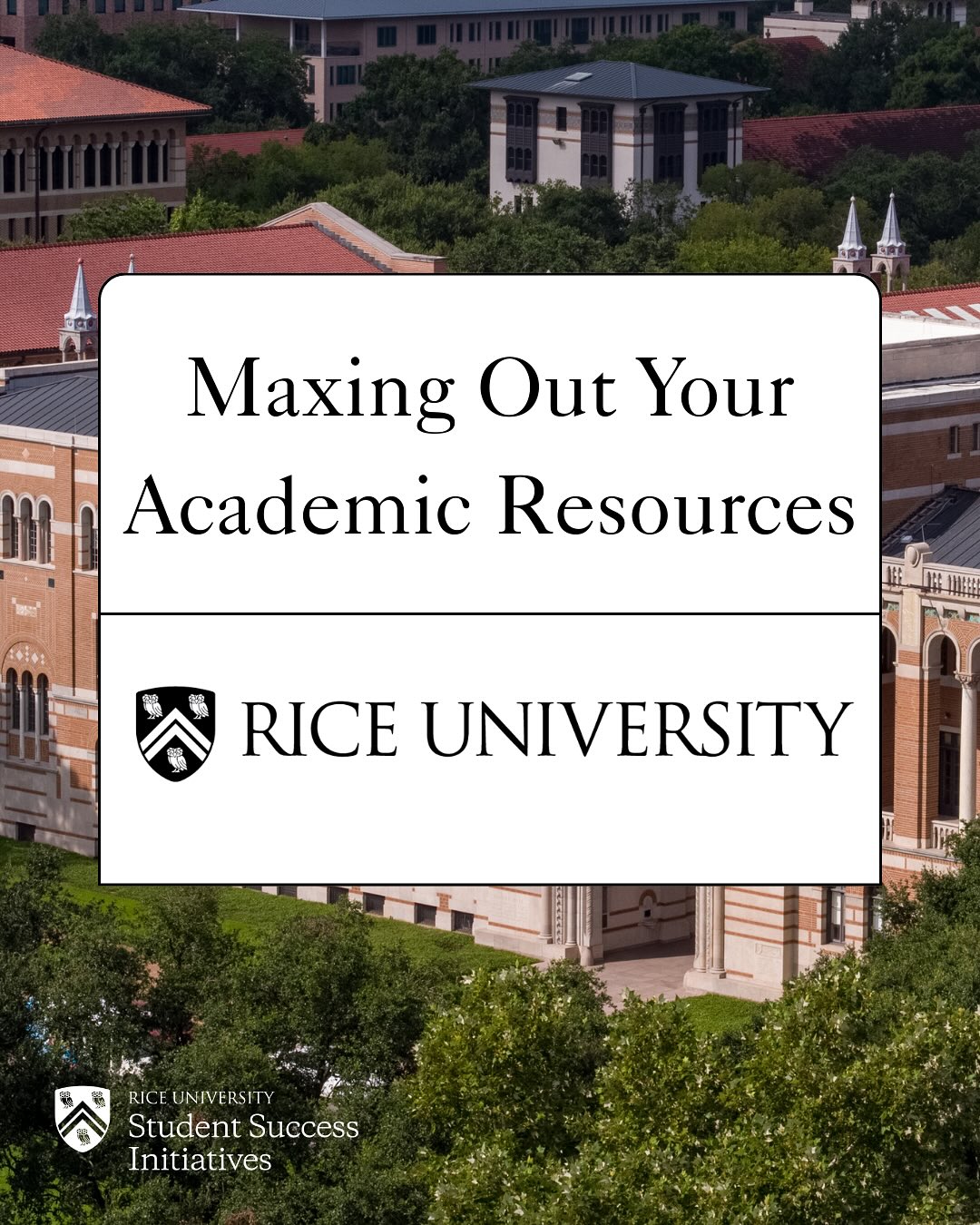 Student Success Initiatives at Rice University