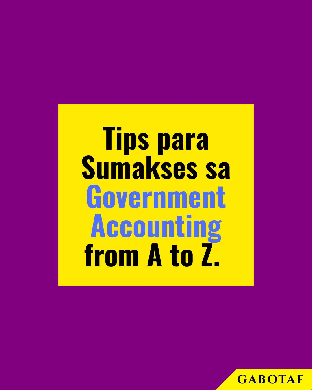 Government - #GoodNews: Tips para #sumakses sa Government Accounting ...