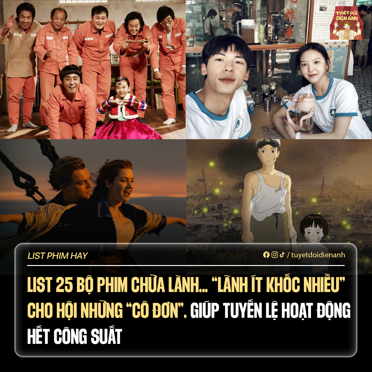 Tuyệt - LIST PHIM CỨ XEM LÀ KHÓC! 