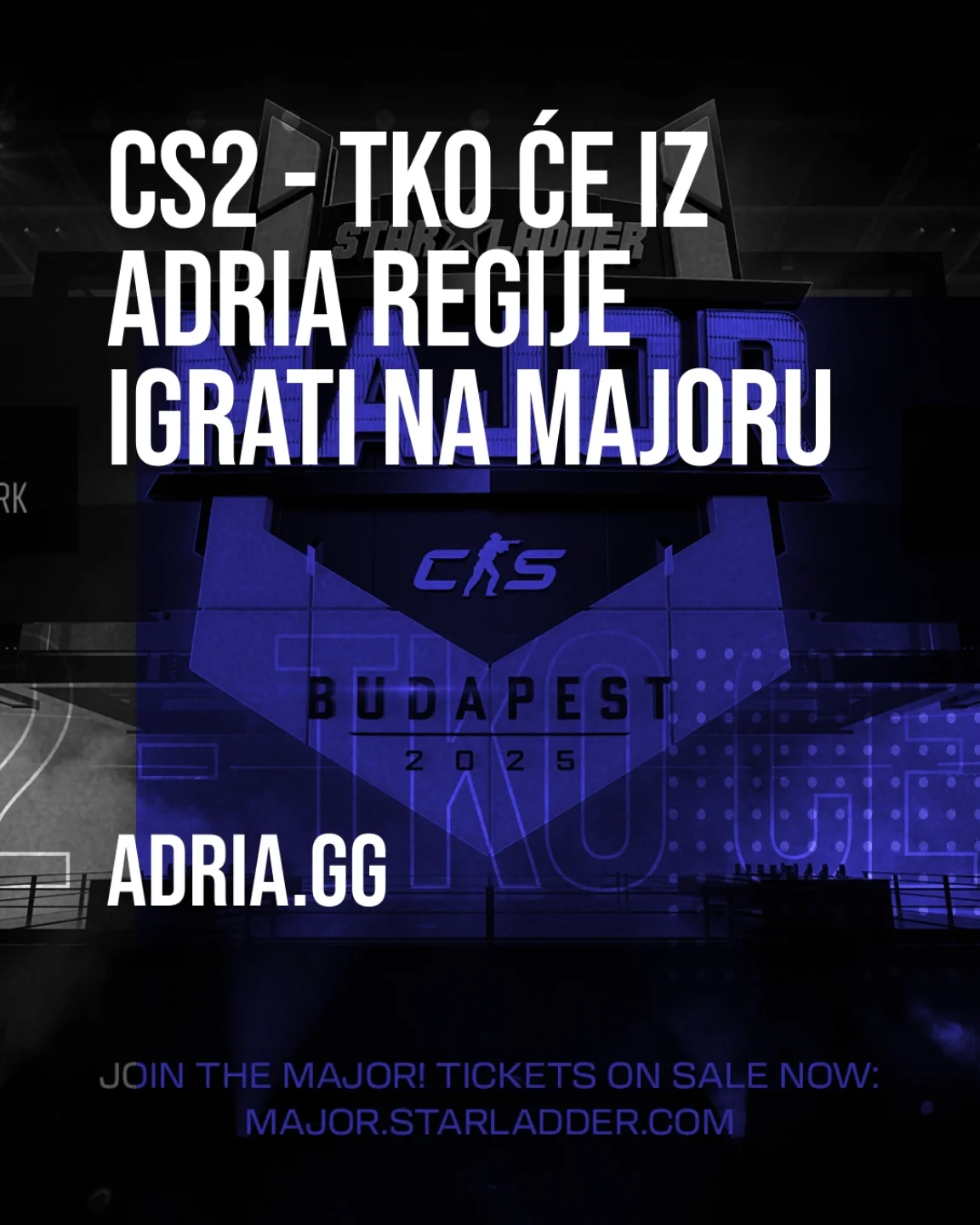 Esport - 🔵Pred nama je novi CS2 Major, dosad najbliži Adria regiji i ...