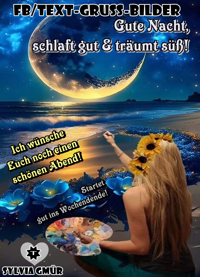 ♥ Guten Abend ♥ - Sylvia s Herzliche Text-Gruß-Bilder