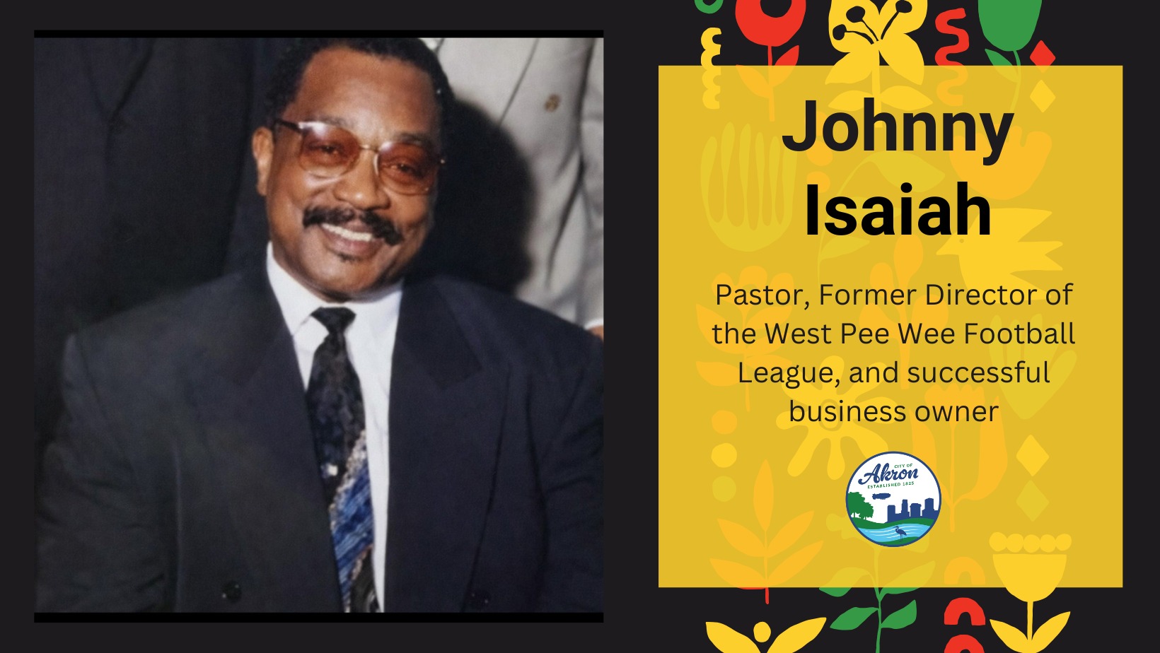 Pastor Johnny L. Isaiah is a successful business owner who 