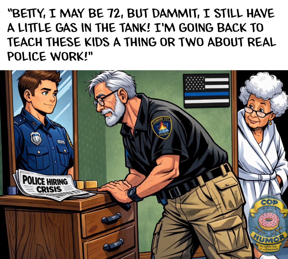 Cop Humor - Cop Humor added a new photo — with Ollie...