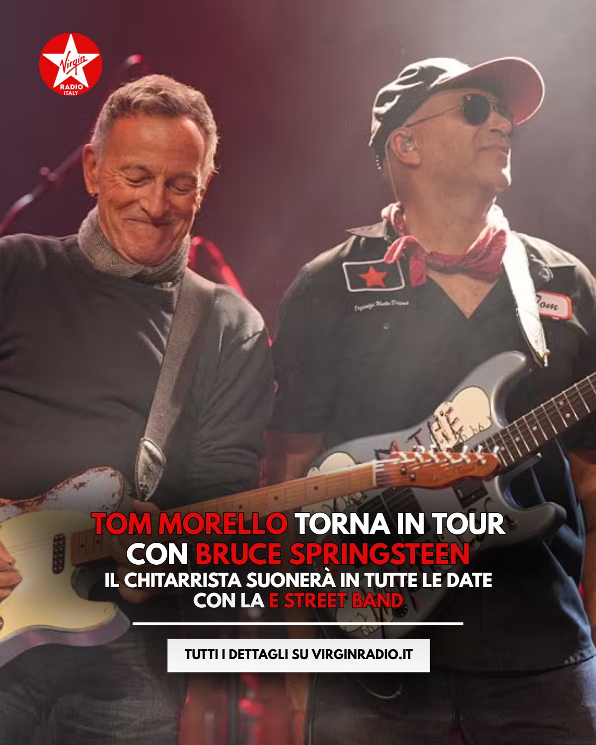 Virgin - Tom Morello torna in tour al fianco di Bruce Springsteen: il ...