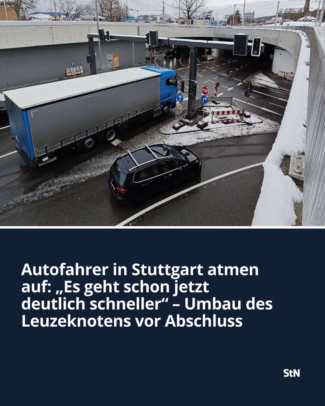 Stuttgarter - Die Hauptarbeiten am Stuttgarter Leuzeknoten sind fast ...