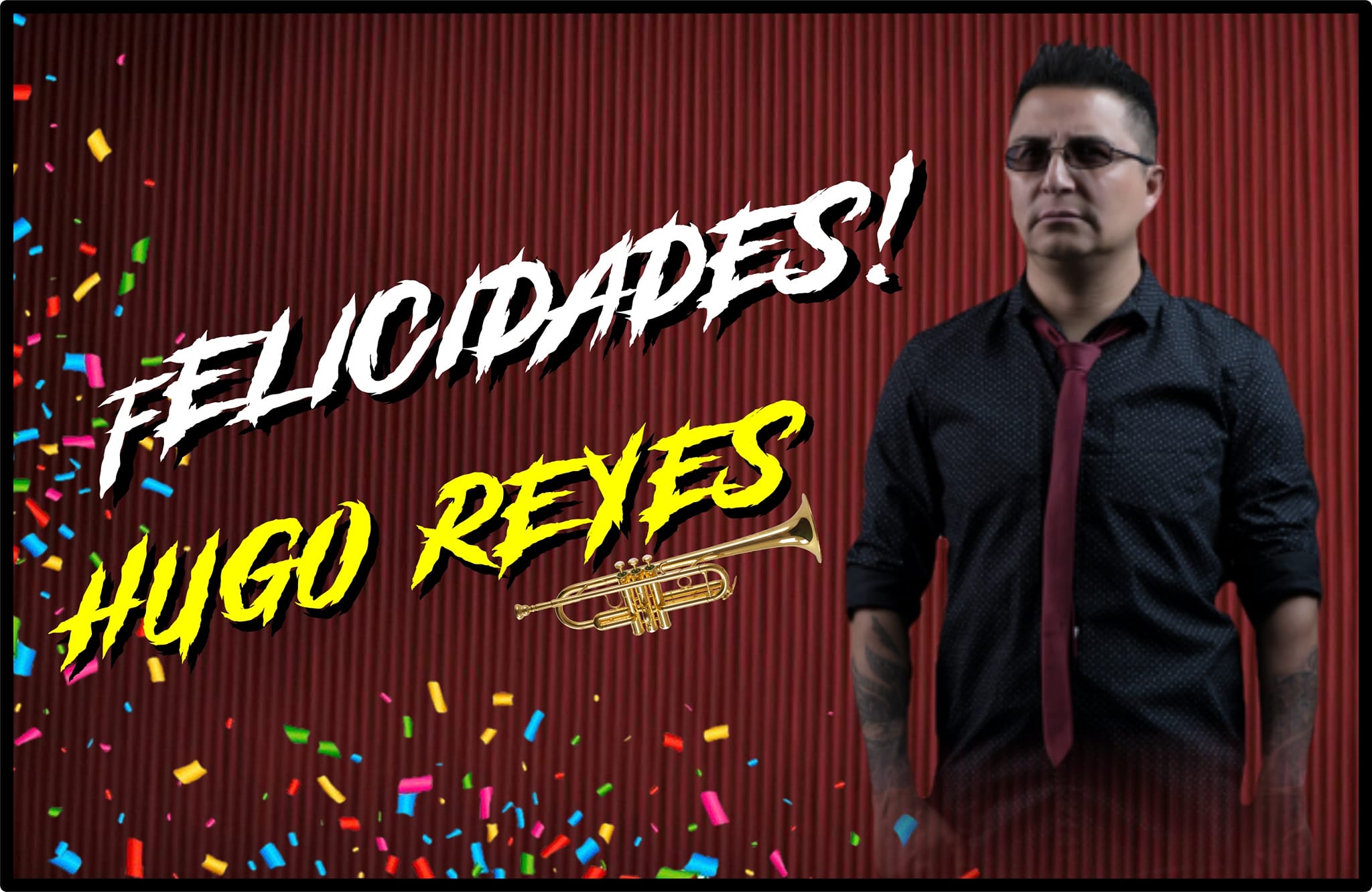 Los - Hoy es día de festejo ya que nuestro carnal y trompetista 