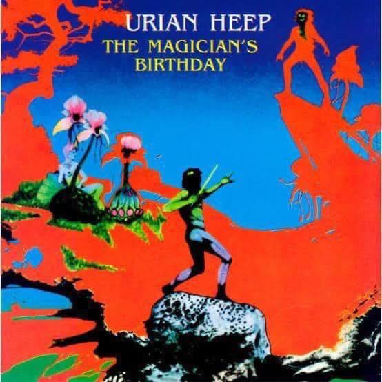 Uriah Heep's 1972 album The Magician's Birthday