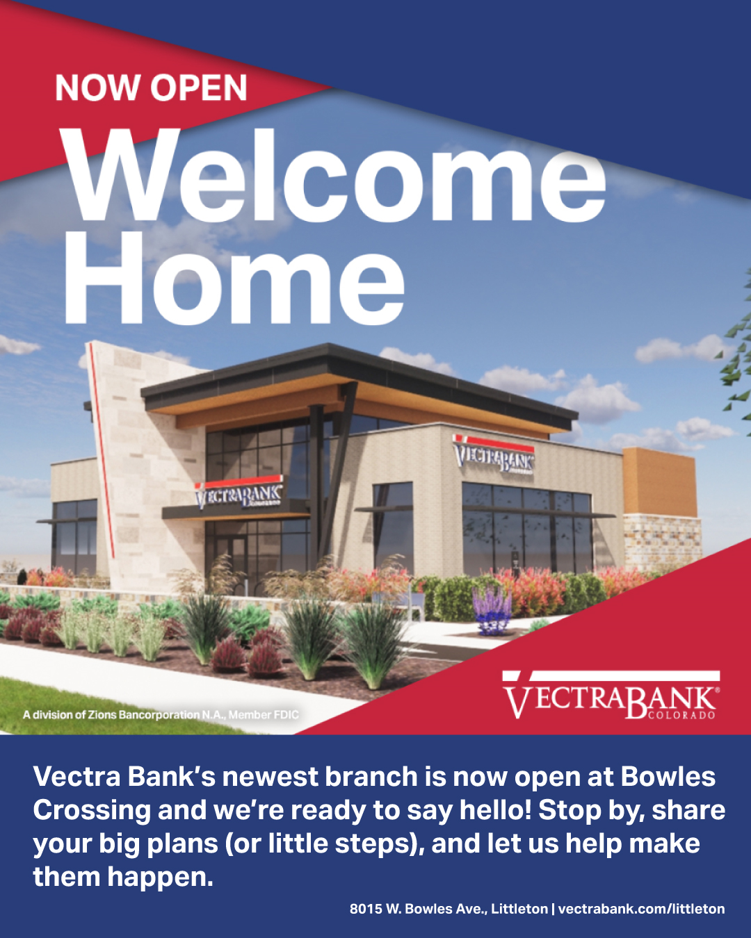 Bowles Crossing - Vectra Bank Colorado is now open at... | Facebook