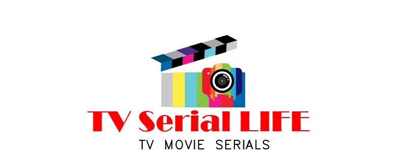 TV Serial LIFE