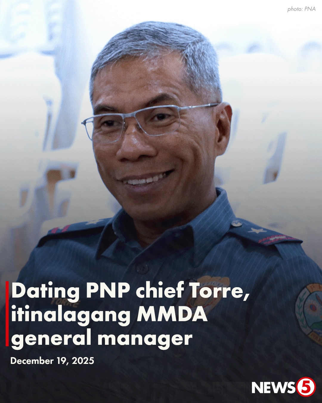 News5 - TORRE, BAGONG MMDA GENERAL MANAGER Itinalaga ni Pres. Bongbong ...