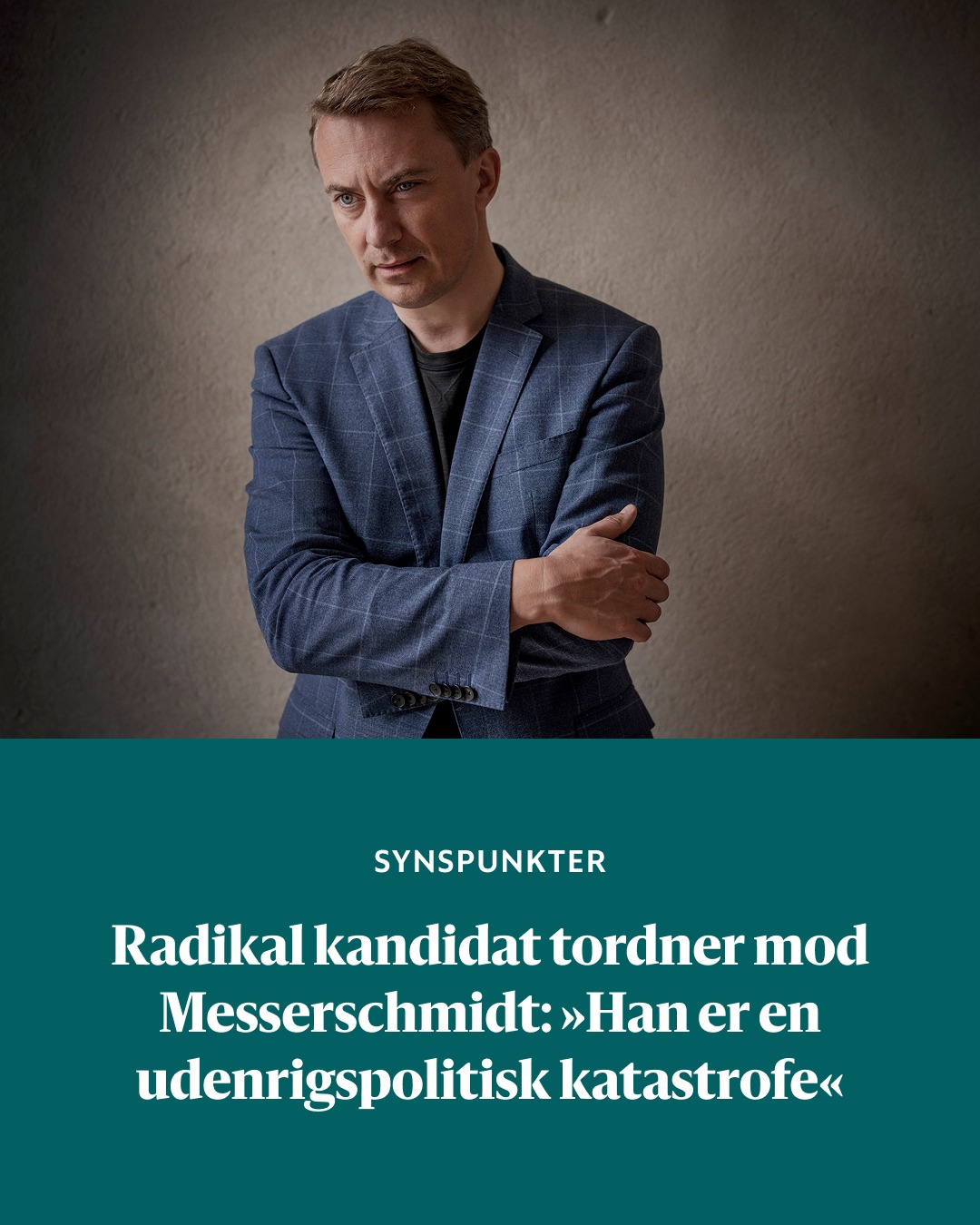 Berlingske - I de store, afgørende udenrigspolitiske spørgsmål har han ...