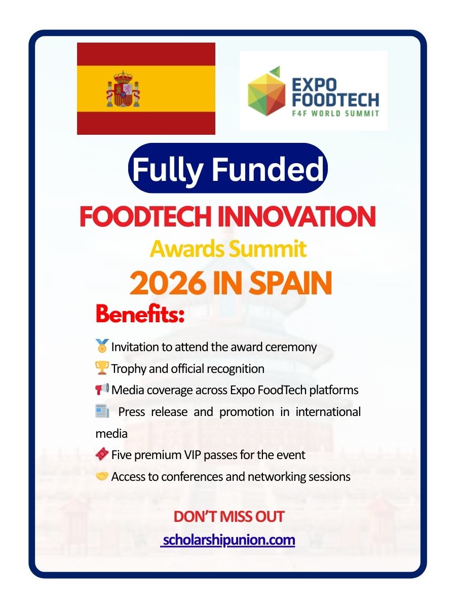 Scholarship - FoodTech Innovation Awards Summit 2026 in Spain (Fully ...
