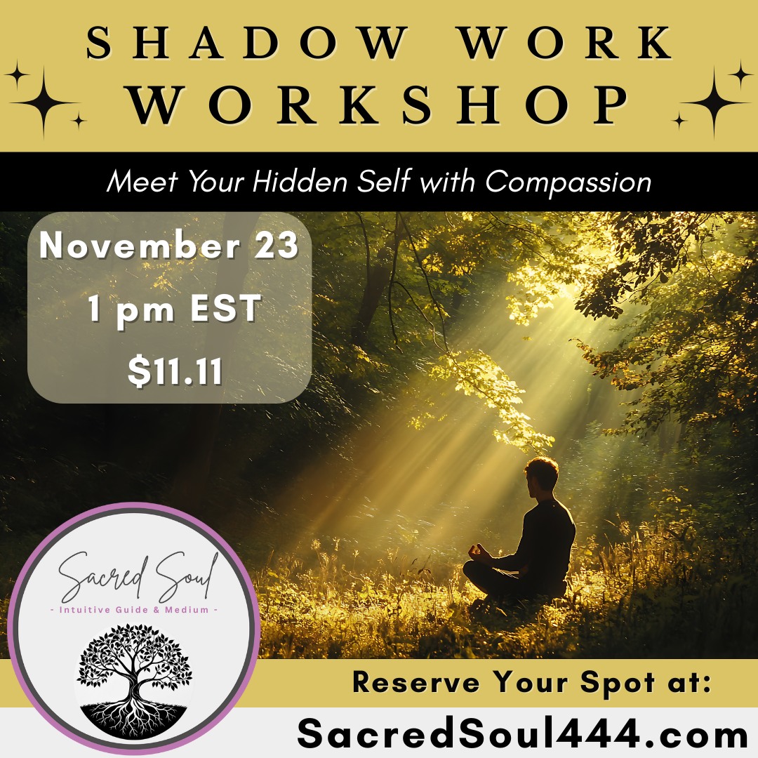 Sacred Soul - 🌑 Shadow Work Workshop — November 23 at 1 PM... | Facebook