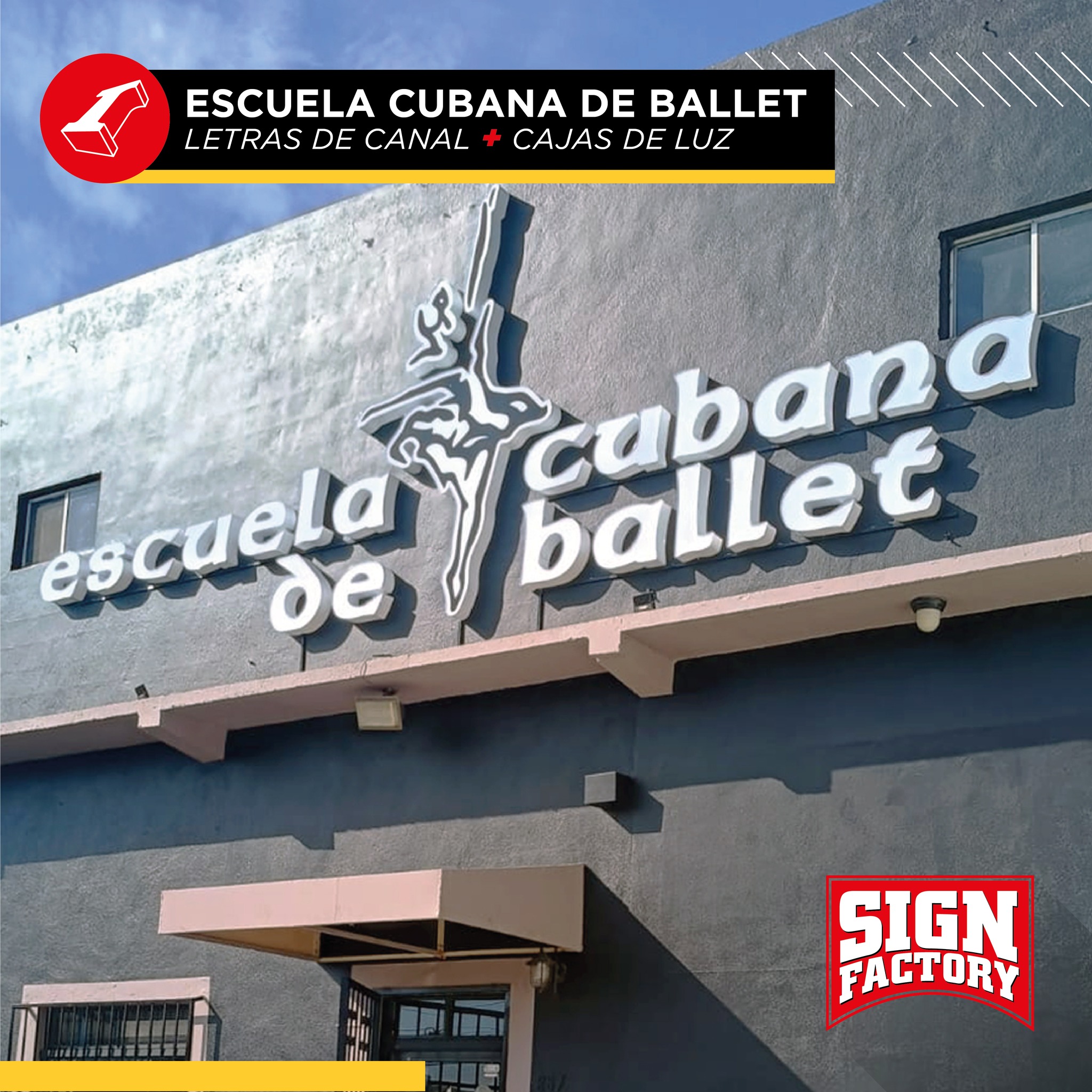 Sign - Proyecto: Letrero Exterior Luminoso Cliente: Escuela Cubana De ...