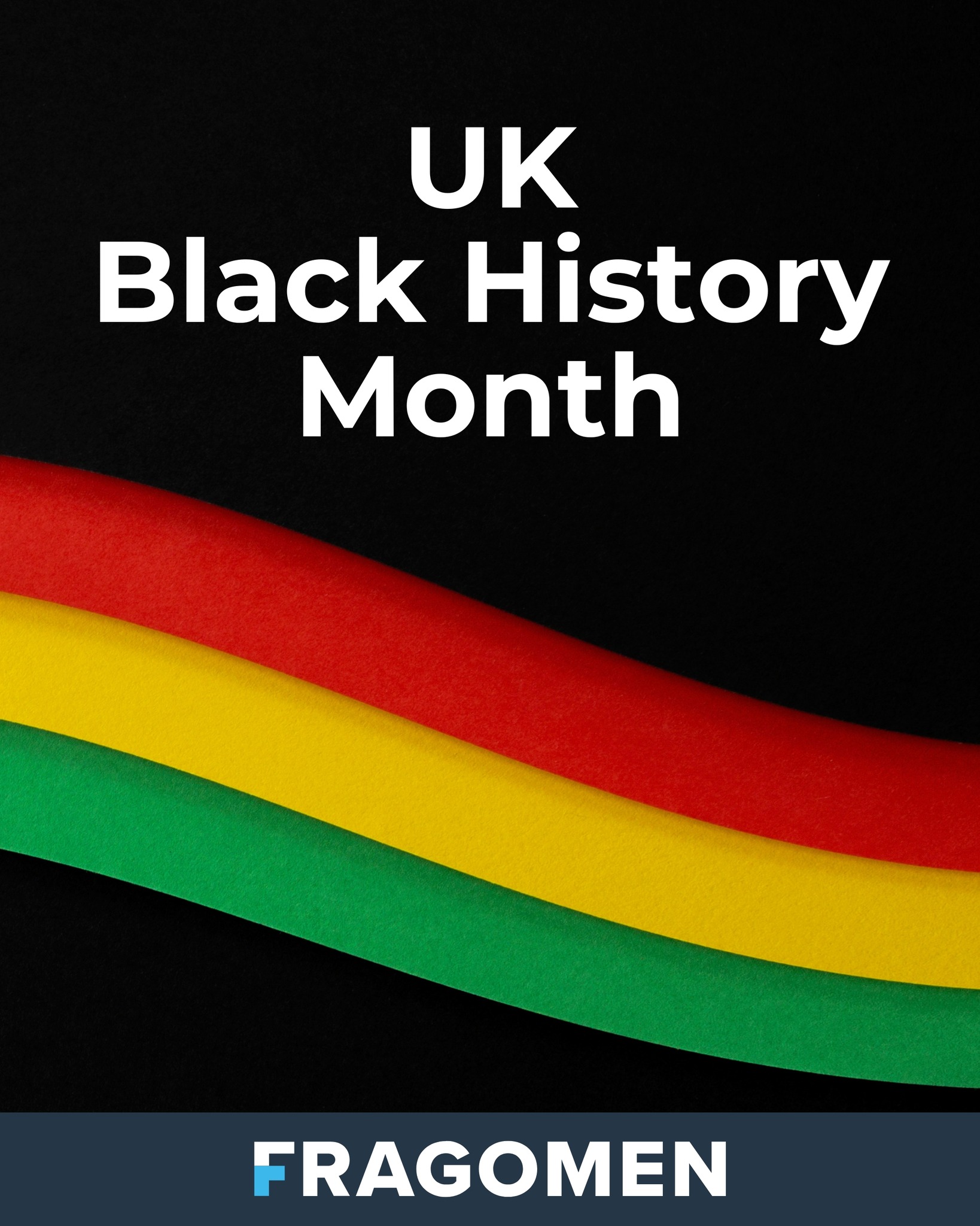 Fragomen - October marks Black History Month in the United Kingdom, and ...