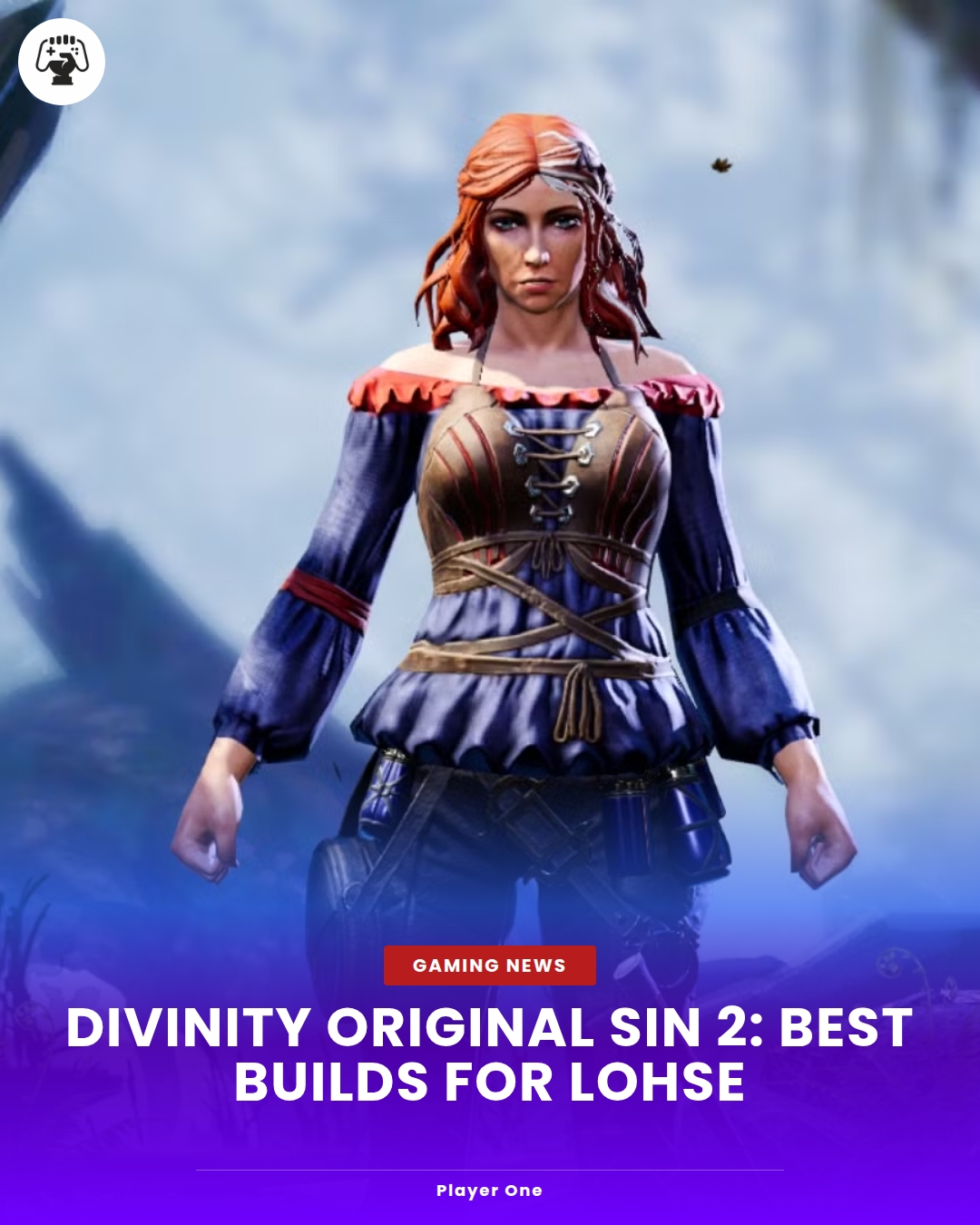 Player.one - Divinity Original Sin 2: Best Builds For Lohse Lohse is ...
