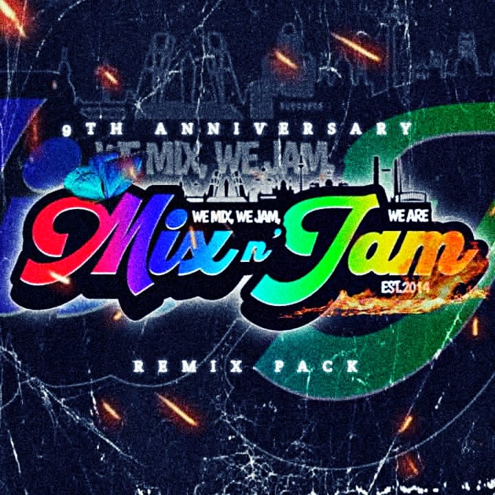 🔊 Mix N' Jam Anniversary Remix Pack... - Dj Blazewire Rmx | Facebook