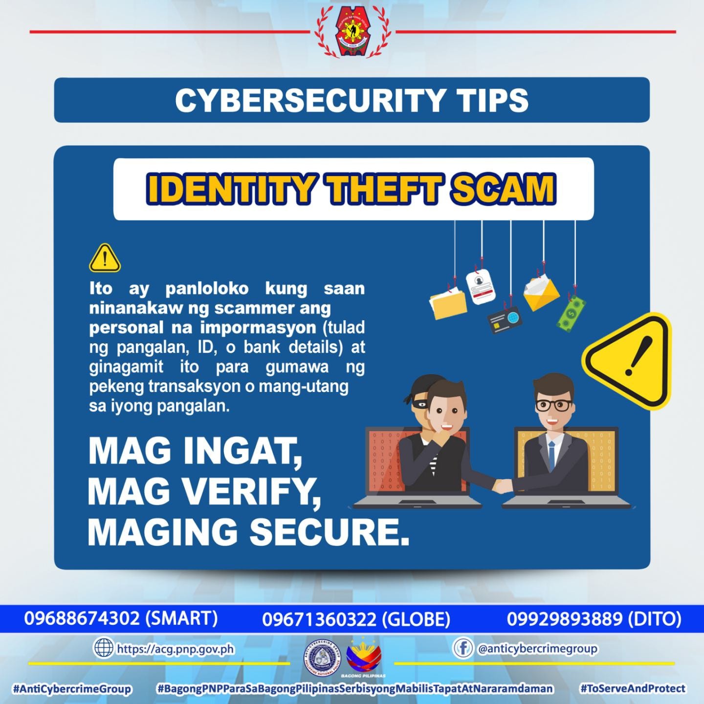 PNP - 𝐂𝐘𝐁𝐄𝐑𝐒𝐄𝐂𝐔𝐑𝐈𝐓𝐘 𝐓𝐈𝐏𝐒 Identity Theft Scam. #AntiCybercrimeGroup # ...