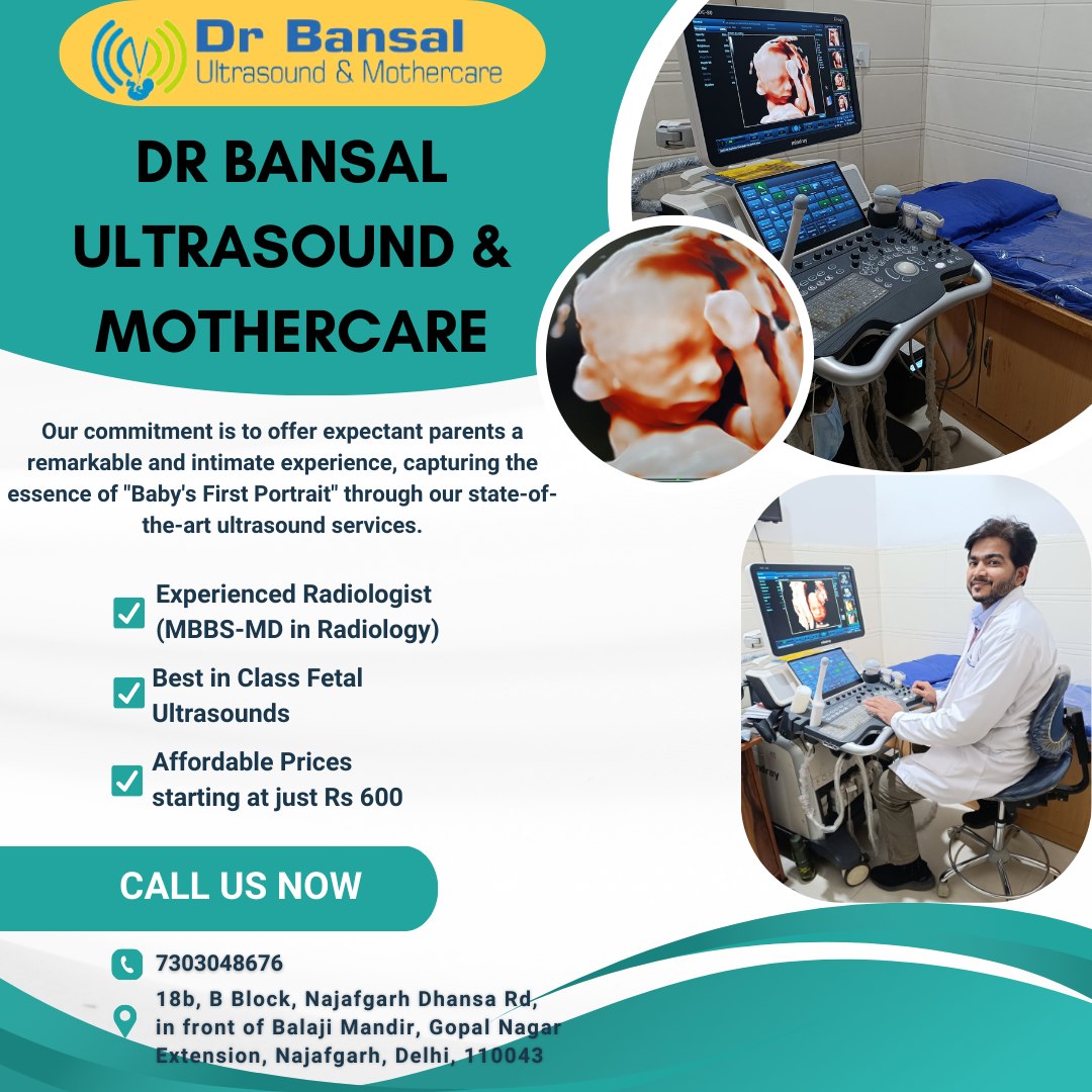 Dr Bansal Ultrasound... - Dr Bansal Ultrasound and Mothercare